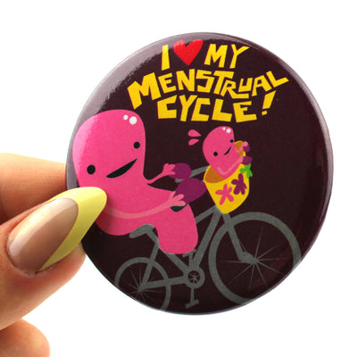 I Love My Menstrual Cycle Magnet