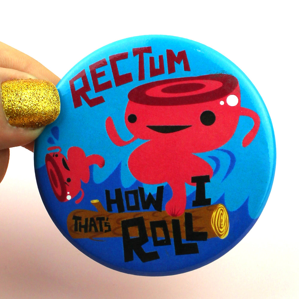 Rectum Magnet - That's How I Roll