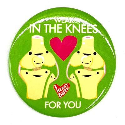 Weak in the Knees For You - Knee Joint Magnet - I Heart Guts