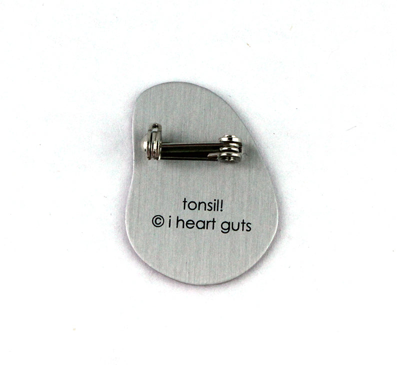 Tonsil Lapel Pin - You're Swell - I Heart Guts