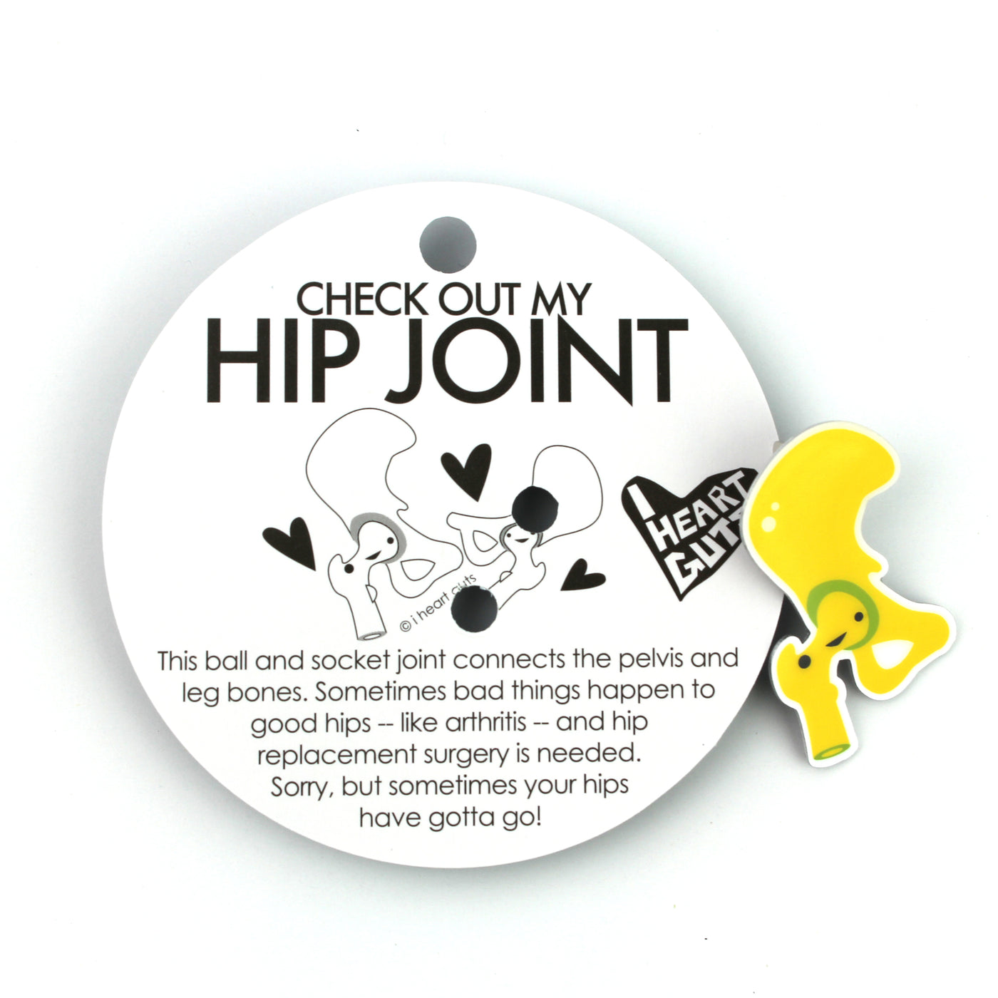 Hip Joint Lapel Pin - Love This Hip Joint Replacement Surgery Funny Gift - I Heart Guts