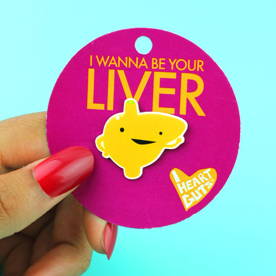 Liver Lapel Pin - I Wanna Be Your Liver - I Heart Guts