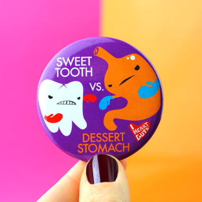 Sweet Tooth vs Dessert Stomach Magnet - I Heart Guts
